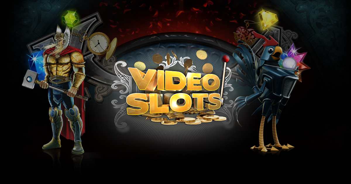 Video slots